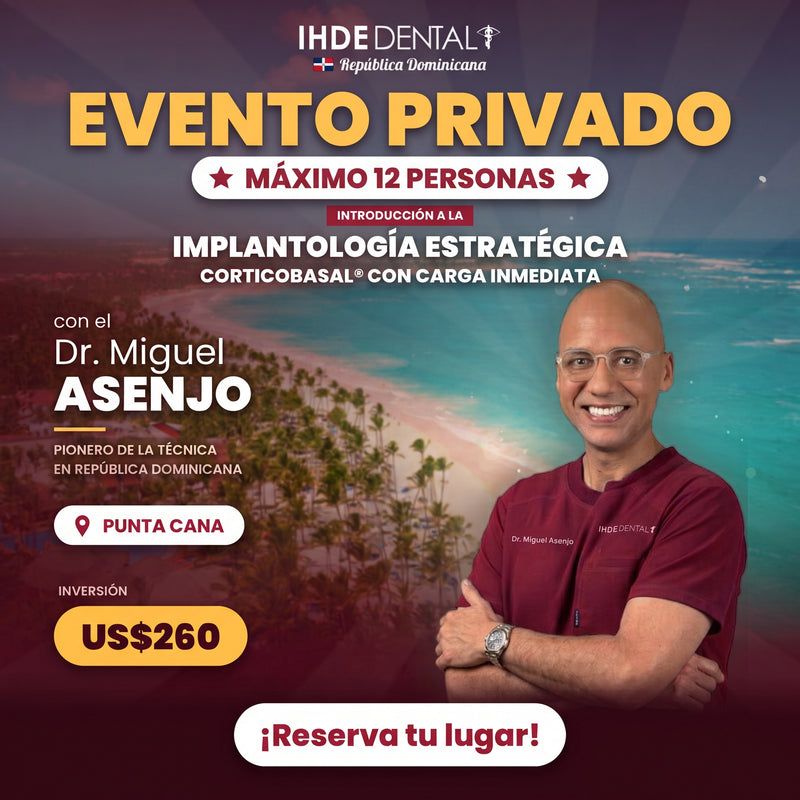 ⭐ Evento Privado ⭐ Implantología Corticobasal en Punta Cana